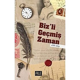 Biz`li Geçmiş Zaman-Semerkand Yayınları