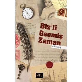 Biz`li Geçmiş Zaman-Semerkand Yayınları