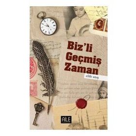 Biz`li Geçmiş Zaman-Semerkand Yayınları