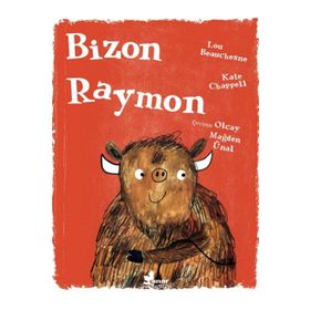 Bizon Raymon - Lou Beauchesne