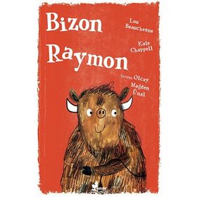 Bizon Raymon - Lou Beauchesne