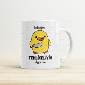 BK 1 Gift Bebeğim Tehlikeliyim Diyorum Tasarımlı Beyaz Kupa Bardak