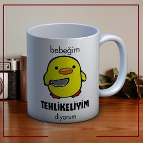 BK 1 Gift Bebeğim Tehlikeliyim Diyorum Tasarımlı Beyaz Kupa Bardak