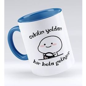 BK 1 Gift Bir Bela Geliyor Tasarımlı Mavi Kupa Bardak