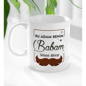 BK Bu Adam Benim Babam Tasarımlı Beyaz Kupa Bardak