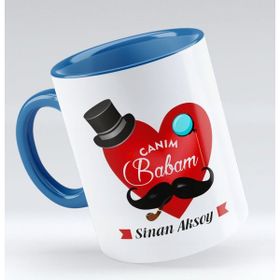 BK Canım Babam Tasarımlı Mavi Kupa Bardak