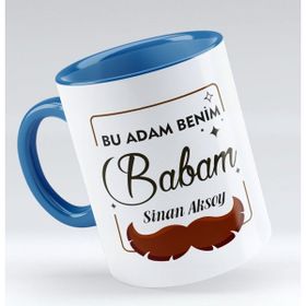 BK Kişiye Özel Bu Adam Benim Babam Tasarımlı Mavi Kupa Bardak