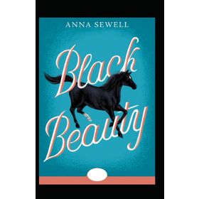 Black Beauty - Anna Sewell