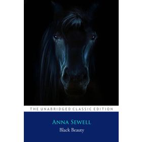 Black Beauty - Anna Sewell