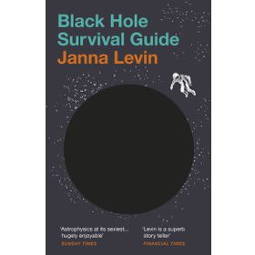 Black Hole Survival Guide - Janna Levin