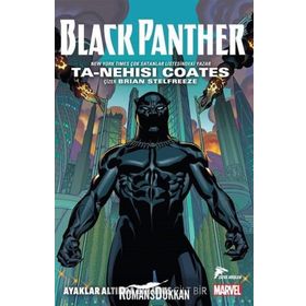Black Panther - Ayaklar Altında Bir Ulus Cilt 1 - Ta-Nehisi Coates