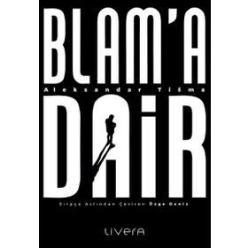 Blam'A Dair - Aleksandar Tisma