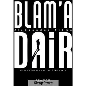 Blam'A Dair - Aleksandar Tisma