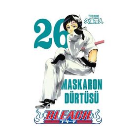 Bleach 26. Cilt - Maskaron Dürtüsü - Tite Kubo