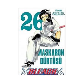 Bleach 26. Cilt - Maskaron Dürtüsü - Tite Kubo