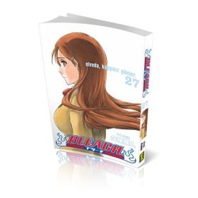 Bleach 27.Cilt - Elveda, Kaygısız Günler - Tite Kubo