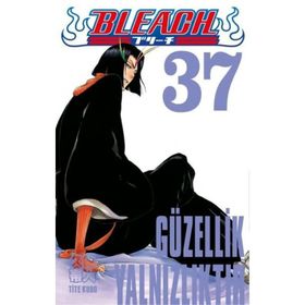 Bleach 37 Güzellik Yalnızlıktır - Tite Kubo