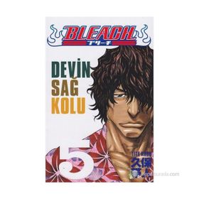 BLEACH 5. CILT - DEVIN SAĞ KOLU - TITE KUBO