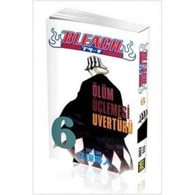 BLEACH 6. CILT - ÖLÜM ÜÇLEMESI UVERTÜRÜ - TITE KUBO