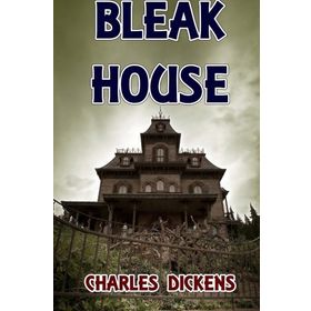 Bleak House - Charles Dickens