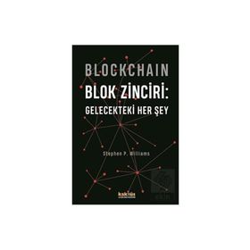 Blockchain - Blok Zinciri: Gelecekteki Her Şey - Kaknüs Yayınları