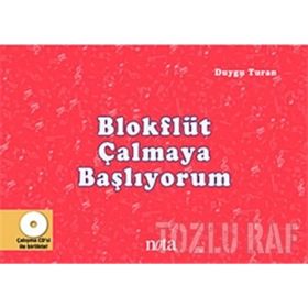 BLOKFLÜT ÇALMAYA BAŞLIYORUM - DUYGU TURAN