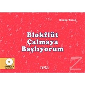 BLOKFLÜT ÇALMAYA BAŞLIYORUM - DUYGU TURAN