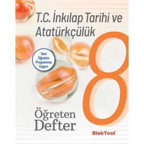 Bloktest Yayınları 8. Sınıf TC İnkılap Tarihi ve Atatürkçülük Öğreten Defter