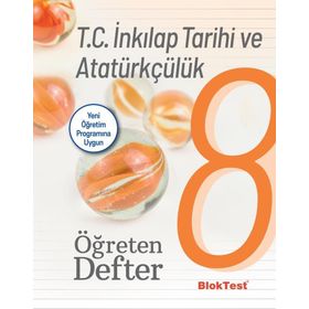 Bloktest Yayınları 8. Sınıf TC İnkılap Tarihi ve Atatürkçülük Öğreten Defter