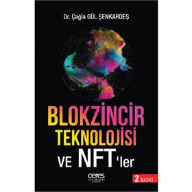 Blokzincir Teknolojisi ve NFT'ler - Çağla Gül Şenkardeş