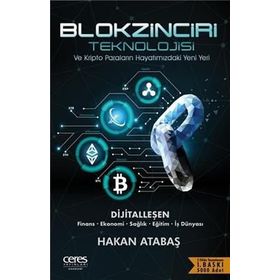 Blokzinciri Teknolojisi - Hakan Atabaş