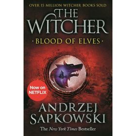Blood of Elves: Witcher - Andrzej Sapkowski