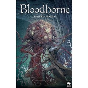 Bloodborne 5 Fenerli Kadın Eksik Parça Yayınları
