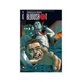 Bloodshot Cilt 2 - Yükseliş ve Düşüş - Duane Swierczynski