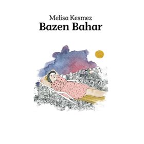 Bloomsbury Bazen Bahar - Melisa Kesmez