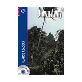 BLOWN AWAY NUANCE READERS LEVEL-4 - SUE MURRAY