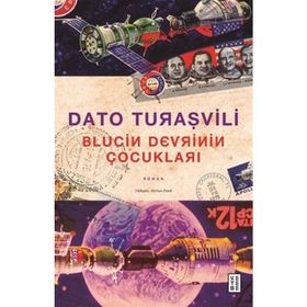 Blucin Devrinin Çocukları - Dato Turaşvili