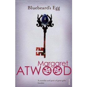 Bluebeard's Egg and Other Stories