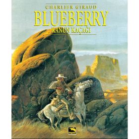 Blueberry Cilt 5 Kanun Kaçağı - Charlier & Giraud