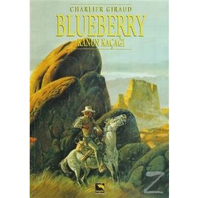 Blueberry Cilt 5 Kanun Kaçağı - Charlier & Giraud