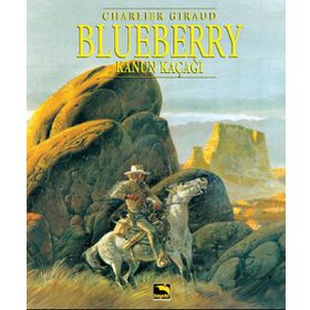 Blueberry Cilt 5 Kanun Kaçağı - Charlier & Giraud