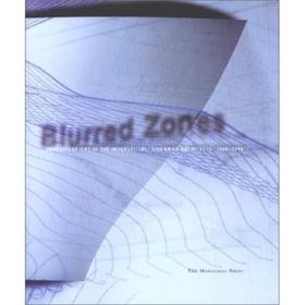 Blurred Zones Investigations of the Interstitial - kollektif