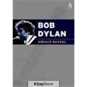 BOB DYLAN - GÖKALP BAYKAL