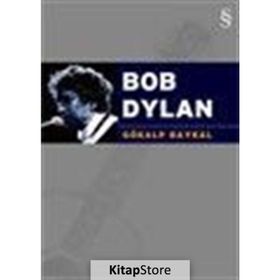 BOB DYLAN - GÖKALP BAYKAL