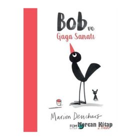 Bob Ve Gaga Sanatı / Marion Deuchars
