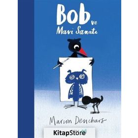 Bob ve Mavi Sanatı Marion Deuchars Fom Kitap