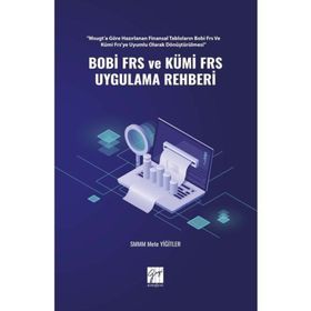 Bobi Frs ve Kümi Frs Uygulama Rehberi - Mete Yiğitler
