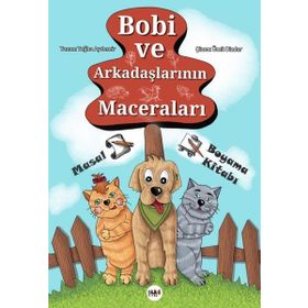 Bobi ve Arkadaşlarının Maceraları - Tuğba Aydemir