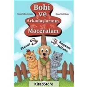 Bobi ve Arkadaşlarının Maceraları - Tuğba Aydemir