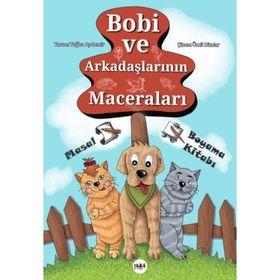 Bobi ve Arkadaşlarının Maceraları - Tuğba Aydemir
